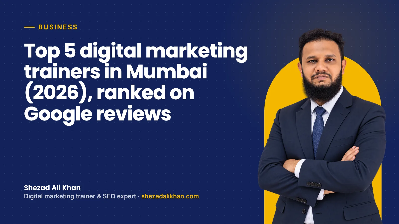 Cover: Top 5 digital marketing trainers in Mumbai (2026), ranked on Google reviews